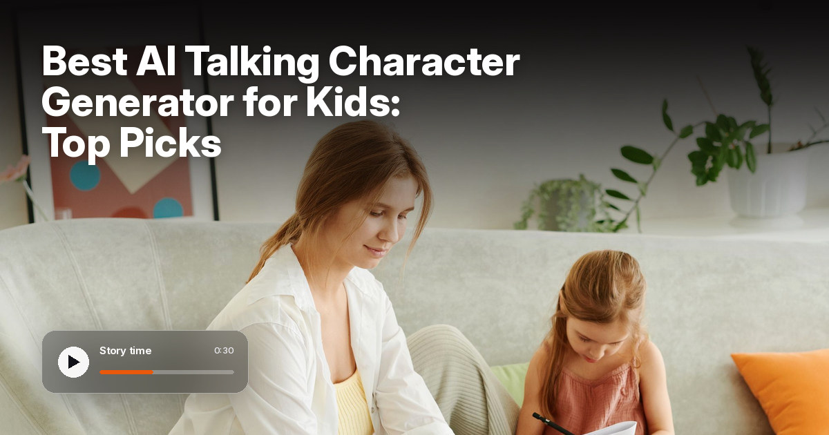 Best AI talking character generator for kids cover with a mother and her young daughter on a light sofa, the mother using a laptop and the girl drawing on paper, under a dark gradient and a story time video player card